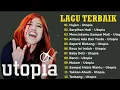 Download Lagu Utopia Full Album | Hujan | Antara Ada Dan Tiada | Serpihan Hati -Kumpulan Lagu Pop Indonesia 2000an