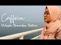 Download Lagu Hidupku Kan Damaikan Hatimu - Caffeine (Indah Permata, Epic) Cover