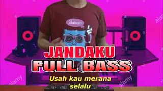 jandaku dj aris remix full bass full lirik paling pass buat karaoke