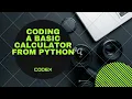 Coding a calculator From python in Visual Studio Code