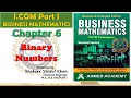 Chapter 6 - Binary Numbers XI Commerce Sindh Board By ShaheerYK