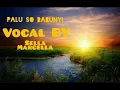 Palu so babunyi (Vocal by Shella Marcella)