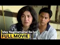 Download Lagu 'May Nagmamahal Sa Iyo' FULL MOVIE | Lorna Tolentino, Ariel Rivera