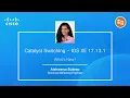 IOS XE 17 13 1 Catalyst 9000 Switching Updates