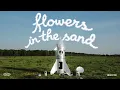 Oden & Fatzo x Saint Raymond x Raphael Schweitzer - Flowers In The Sand