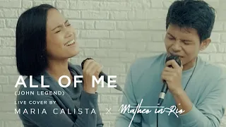 Download All Of Me - John Legend (Live Cover by Maria Calista \u0026 Matheo in Rio) MP3