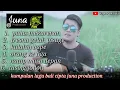Download Lagu kumpulan lagu-lagu ciptaan juna production @putuwijayaofficial