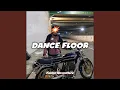 Download Lagu Dance Floor