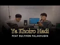 YA KHOIRO HADI LIVE ACOUSTIC Dimas Al Jawad Feat @sulthon.falakhudin