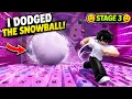 I DODGED THE GIANT SNOWBALL Stage 3 1 Keyboard Escape