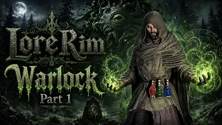 LoreRim 5 0 Warlock Part 1