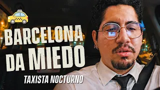 ASÍ ES ser TAXISTA de NOCHE en BARCELONA 🚕🔪