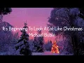 Download Lagu Michael Bublé - It's Beginning To Look A Lot Like Christmas (Lyric Video)
