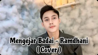 mengejar badai ramdhani cover versi slow