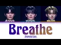 BOYS II PLANET 'BREATHE' (Vocal) [CLASSTAKEOVER] Color Coded Lyrics