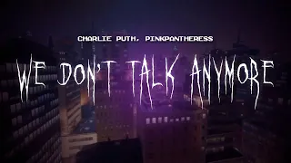 Charlie Puth Selena Gomez We Don T Talk Anymore Sped Up Lyrics 