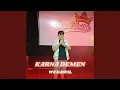 Lagu KARNA DEMEN (Live)
