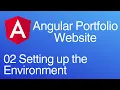 Creating an Angular Portfolio Website 02 Setting up the Environment