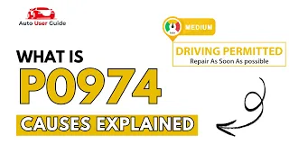 What is P0974 Engine Error Code Causes Explained
