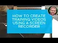 How To Create Training s Using The Screencast-O-Matic Screen Recorder