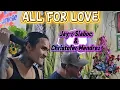 Download Lagu All For Love by Jay-r Siaboc \u0026 Christofer Mendrez 