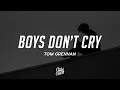 Download Lagu Tom Grennan - Boys Don't Cry (Lyrics)