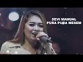 Download Lagu PURA-PURA MESEM COVER DEVI MANUAL (VIDEO + LIRIK)