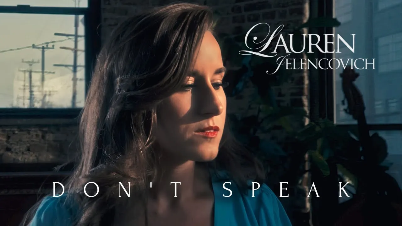 Don't Speak (No Doubt Cover) - Lauren Jelencovich