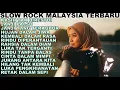 Slow Rock Malaysia Terbaru | Lagu Cinta Tak Berbalas yang Mengiris Perasaan Halus