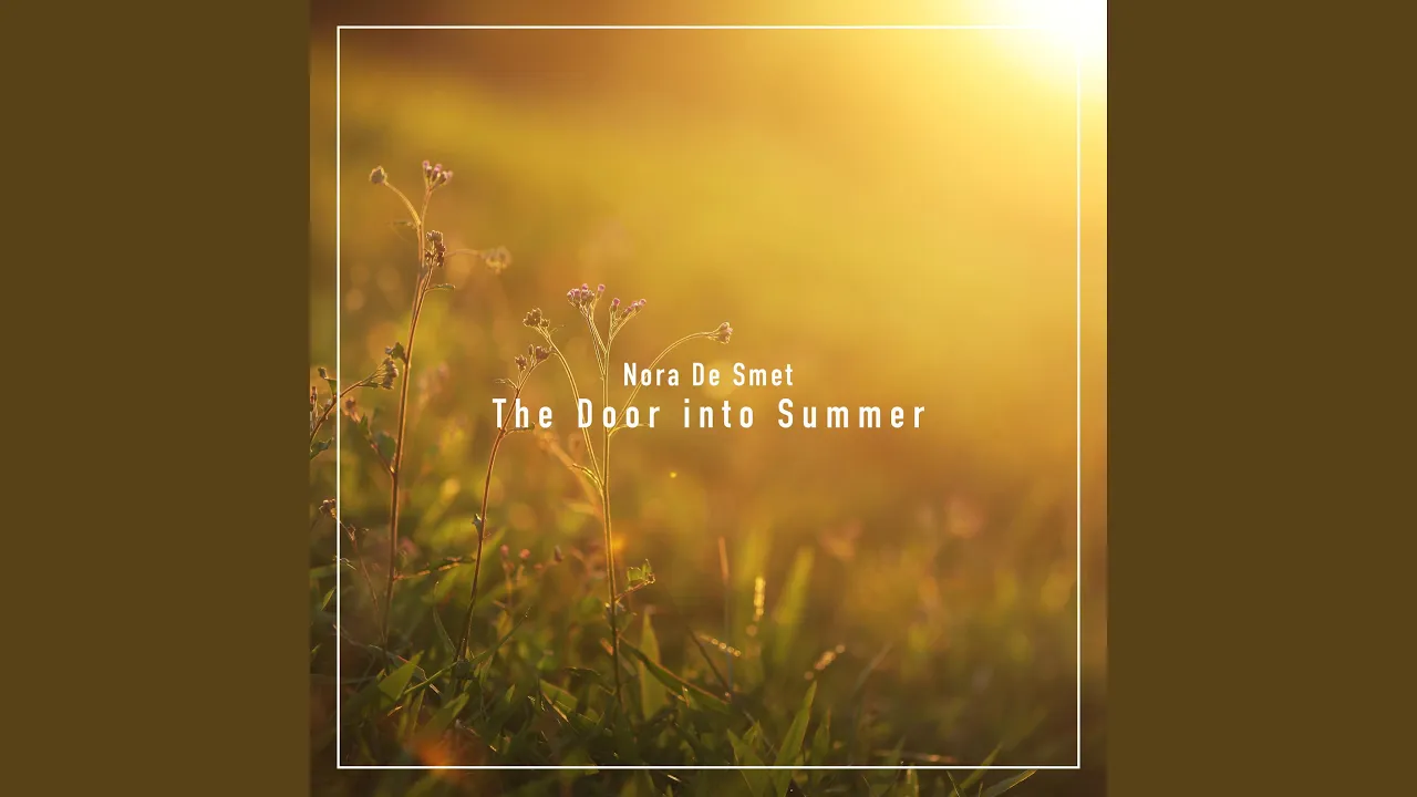 The Door into Summer The Door into Summer
