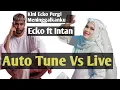 Lagu Kini Ecko Pergi Meninggalkanku - Ecko Show ft Intan Lembata ( Autotune Vs Live)