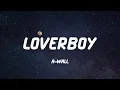 Download Lagu A-Wall - Loverboy (Lyric Video)