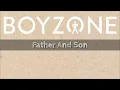 Download Lagu Boyzone - Father And Son (Lyrics)