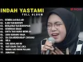 Download Lagu INDAH YASTAMI FULL ALBUM - RINDU TAK USAI - LUKA DALAM CINTA || COVER AKUSTIK TERBARU 2025 MP3