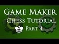 Game Maker Basic Chess Tutorial - Part Afternotes