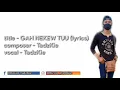 TadzKie - gah nekew tuu (lyrics) (yakan song)