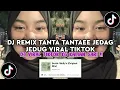 DJ REMIX TANTA TANTAEE JEDAG JEDUG VIRAL TIKTOK - DJ VIRAL TIKTOK 2025 YANG KALIAN CARI