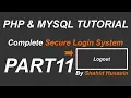 PHP MYSQL Complete Secure Login System LogOut Part 11