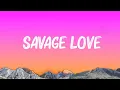 Download Lagu Jason Derulo \u0026 Jawsh 685 - Savage Love (Lyrics) | Maroon 5 Ft Wiz Khalifa,Adele,...