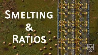 How to Work with Ratios and do Smelting Factorio Quick Tutorials