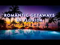 14 Dreamy Romantic Getaways in Florida Perfect Couples Trip Ideas
