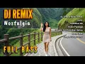 Download Lagu DJ REMIX NOSTALGIA ||  🎧 FULL BASS ( Ku Simpan Rindu Di Hati ) 💓 VIRAL TIKTOK  || BEBAS ROYALTI