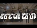 Download Lagu [MIRRORED] NCT DREAM - Intro + GO + WE GO UP Remix ver. Dance Practice