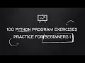 100 PYTHON PROGRAM EXERCISES WITH ANSWERS PRACTICE FOR BEGINNERS Part