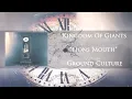Kingdom Of Giants - Lions Mouth