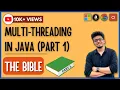 Part 1 What is Multithreading in JAVA Understanding all the concepts with EASE