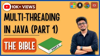 Part 1 What is Multithreading in JAVA Understanding all the concepts with EASE
