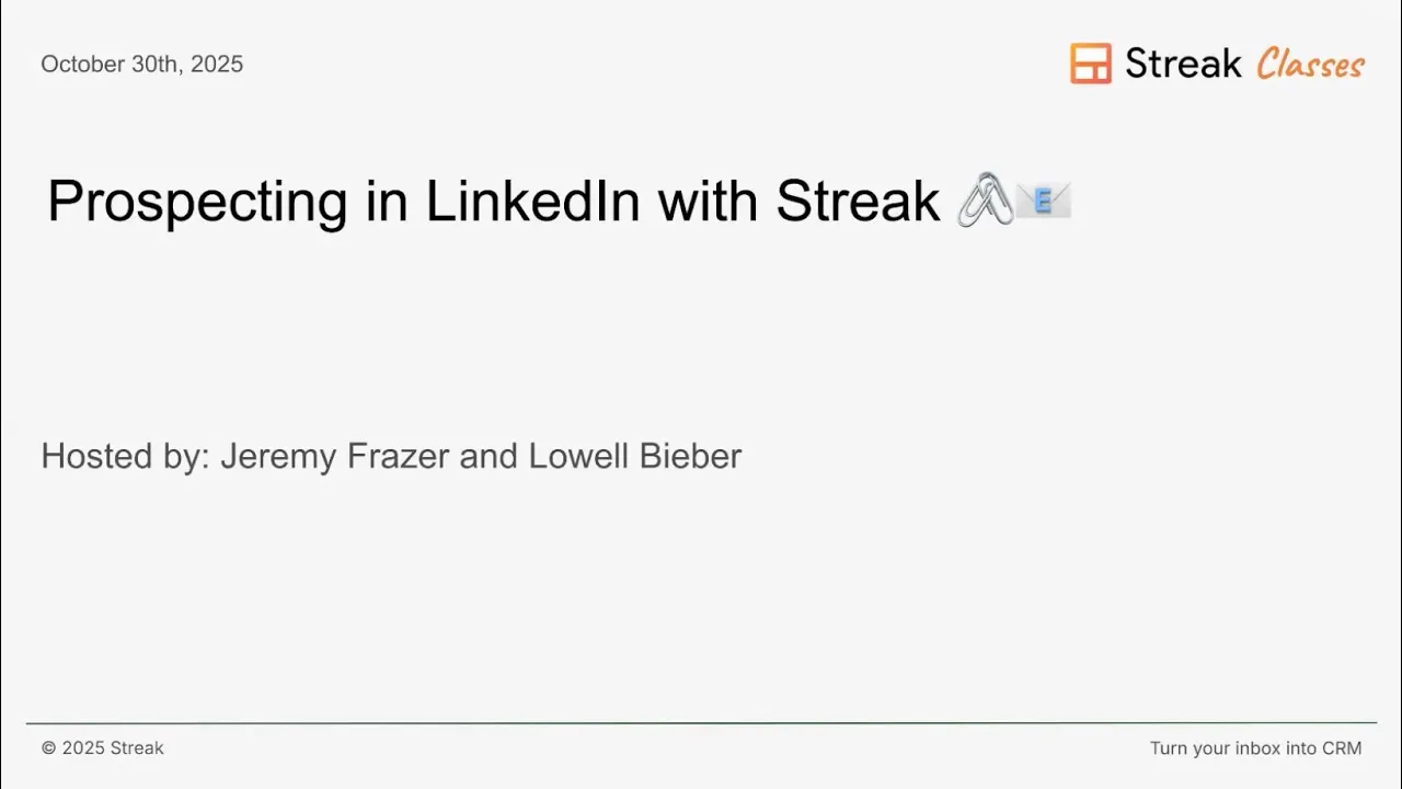 Prospecting in LinkedIn with Streak 🖇️📤