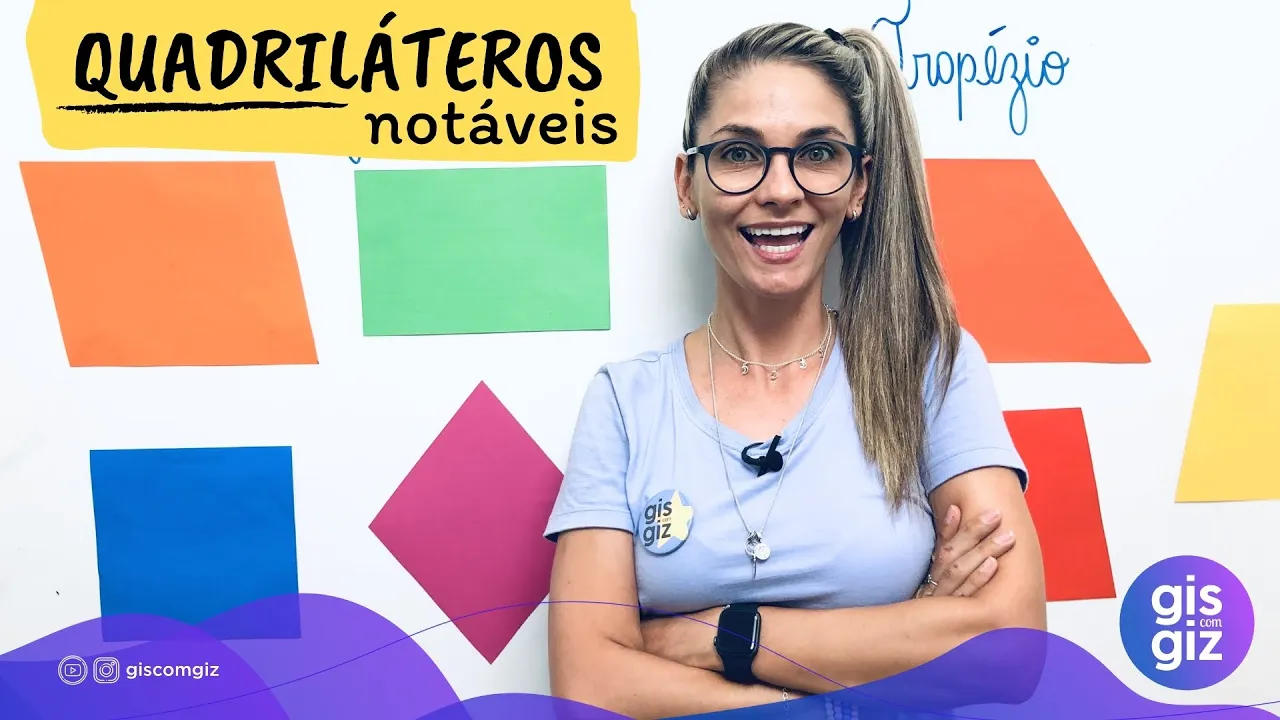 QUADRILÁTEROS | QUADRILÁTEROS NOTÁVEIS | #02