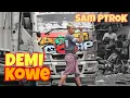 Download Lagu DEMI KOWE - ANTI GOSIP \u0026 AKTIVITAS SAM PTROK sang PEJUANG LINTASAN || COVER SKA